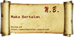 Maka Bertalan névjegykártya